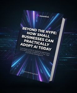 Beyond the Hype: How Small Businesses Can Practically Adopt AI Today - eBook